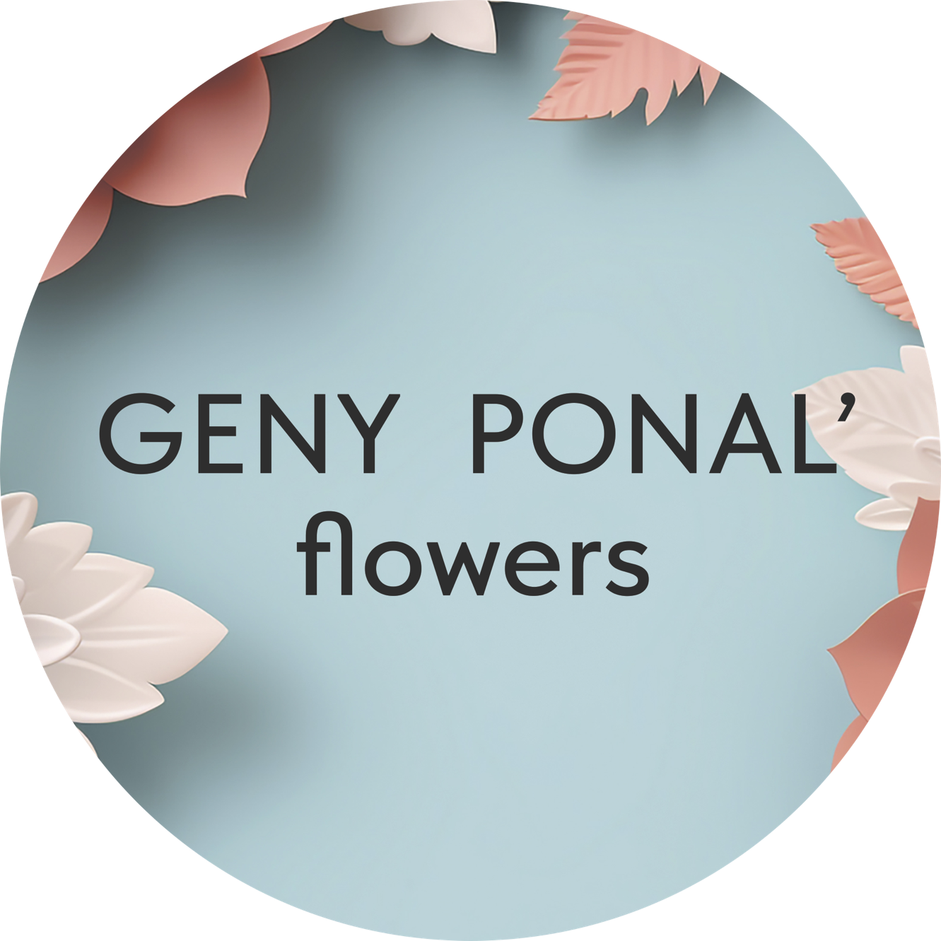 GENY PONAL’ flowers