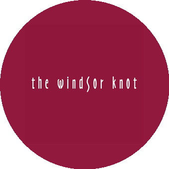 THE WINDSOR KNOT