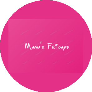Mama's fridays