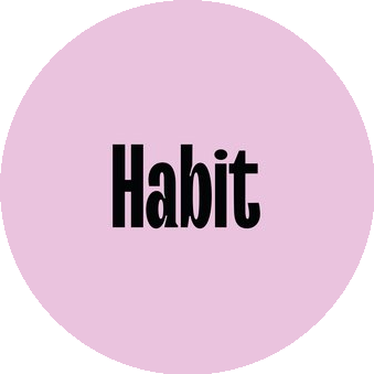 Habit