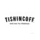 Tishincoff