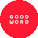 GOOD WORD