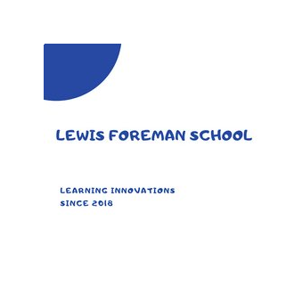 LEWIS FOREMAN SCHOOL