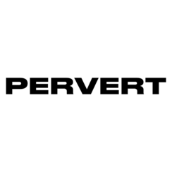 PERVERT