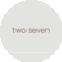 Two Seven