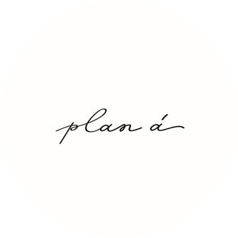 Plan A
