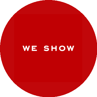 WE SHOW