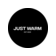 JUST WARM