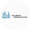 MILLENIUM CONSTRUCTION