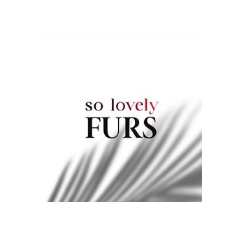 So Lovely furs