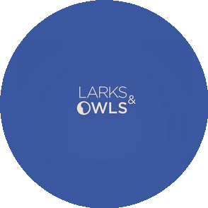 Larks&Owls