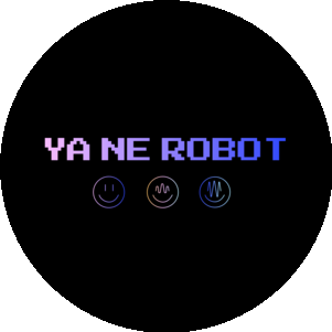 YA NE ROBOT