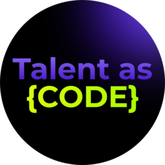 Talent as Code