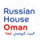 Russian House Oman