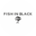 Fish in black