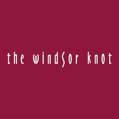 THE WINDSOR KNOT