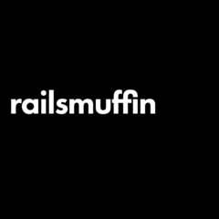 RailsMuffin