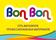      Bon Bon
