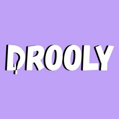 Drooly