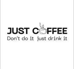 Just coffee
