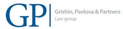 Grishin, Pavlova & Partners Law group