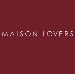 MAISON LOVERS