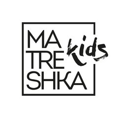 MATRESHKA KIDS