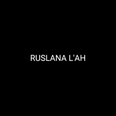 Ruslana L'ah
