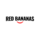 RED BANANAS