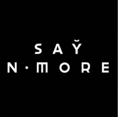 Say no more