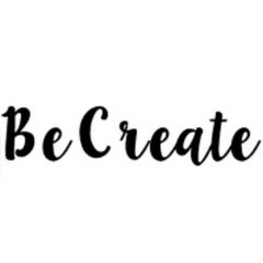 Be Create