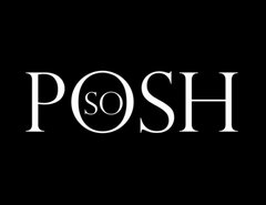 So POSH