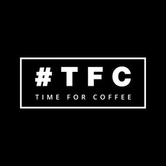 TFC - Time for coffee