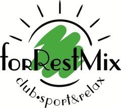 ForRestMix Club