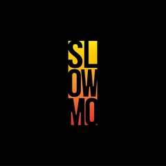 SlowMo
