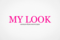 MY LOOK