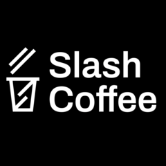 Slash coffee