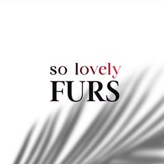 So Lovely furs