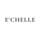 E'CHELLE