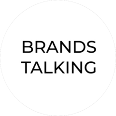 BRANDS TALKING
